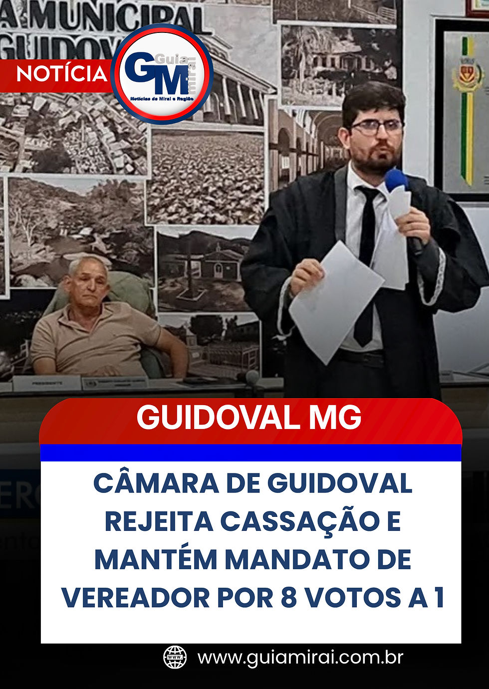 CÂMARA DE GUIDOVAL REJEITA CASSAÇÃO E MANTÉM MANDATO DE VEREADOR POR 8 VOTOS A 1