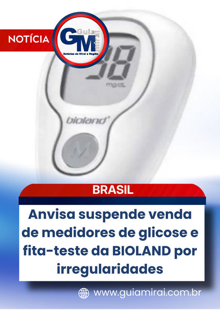 Anvisa suspende venda de medidores de glicose e fita-teste da BIOLAND por irregularidades