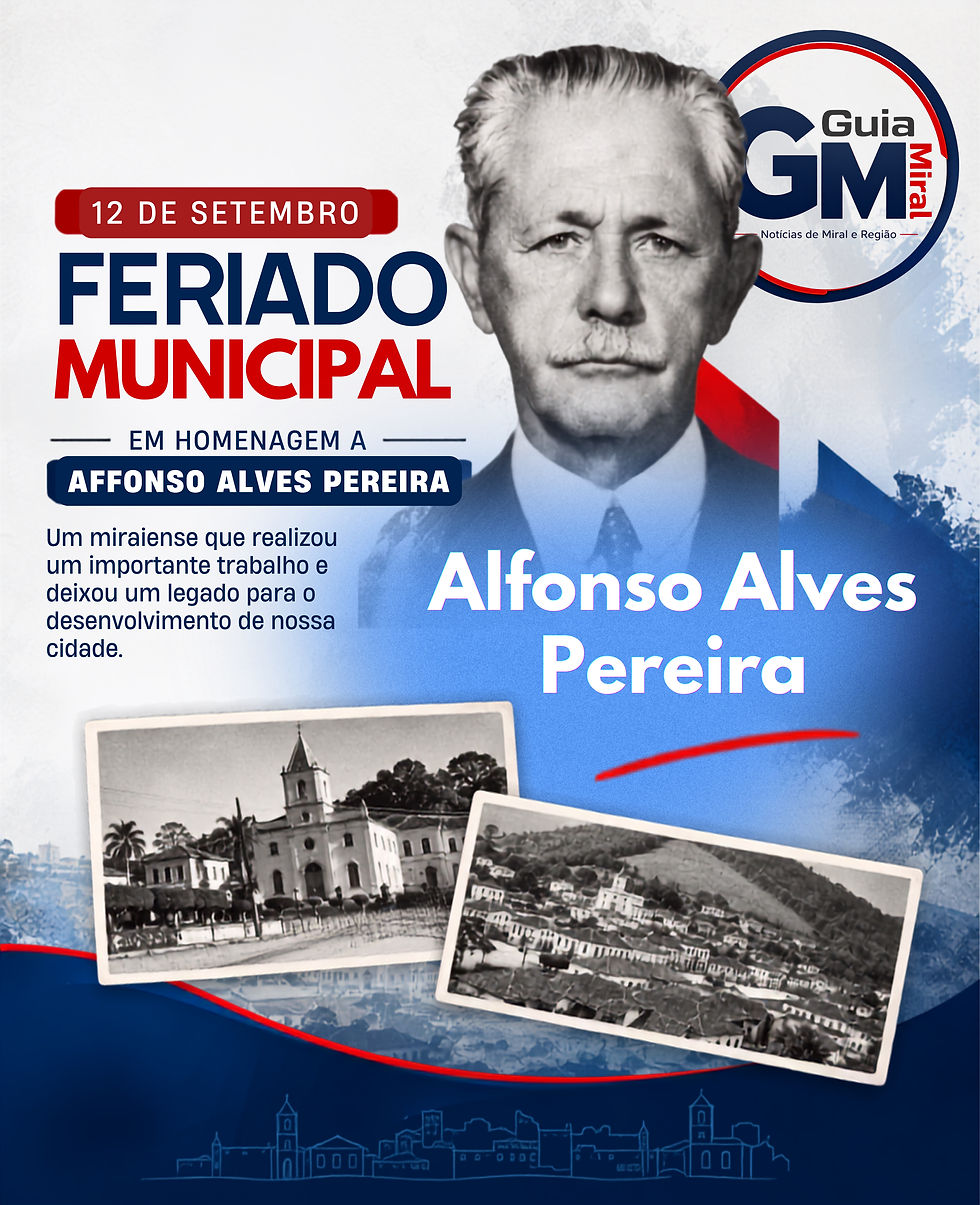 12 DE SETEMBRO | FERIADO MUNICIPAL EM MIRAÍ