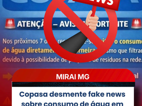 Copasa desmente fake news sobre consumo de água em Belo Horizonte, região metropolitana e Zona da Mata