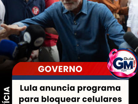Lula anuncia programa para bloquear celulares em presídios