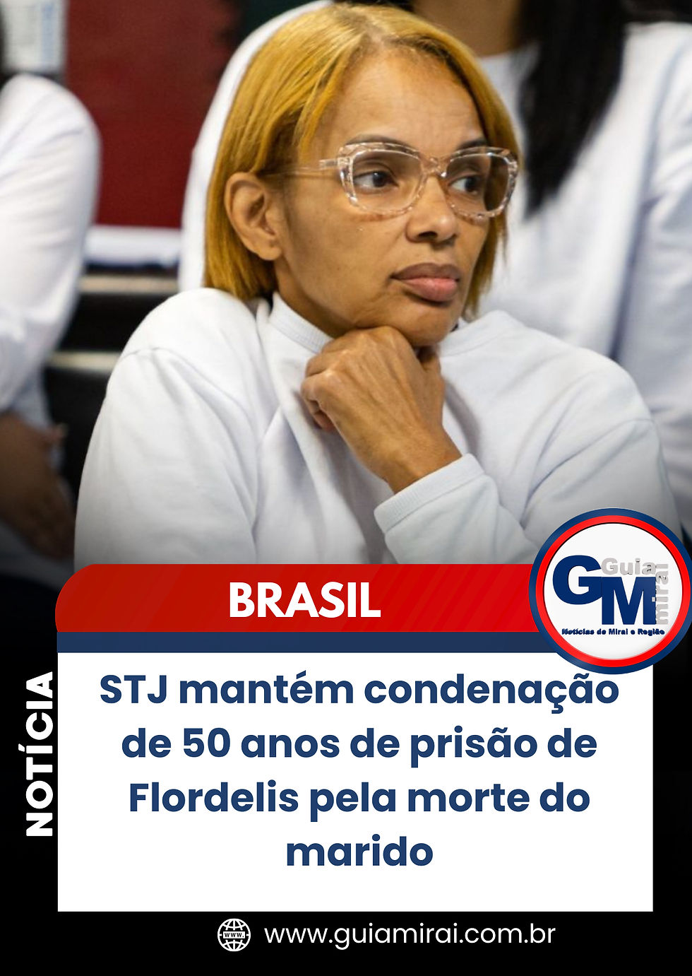 STJ mantém condenação de 50 anos de prisão de Flordelis pela morte do marido