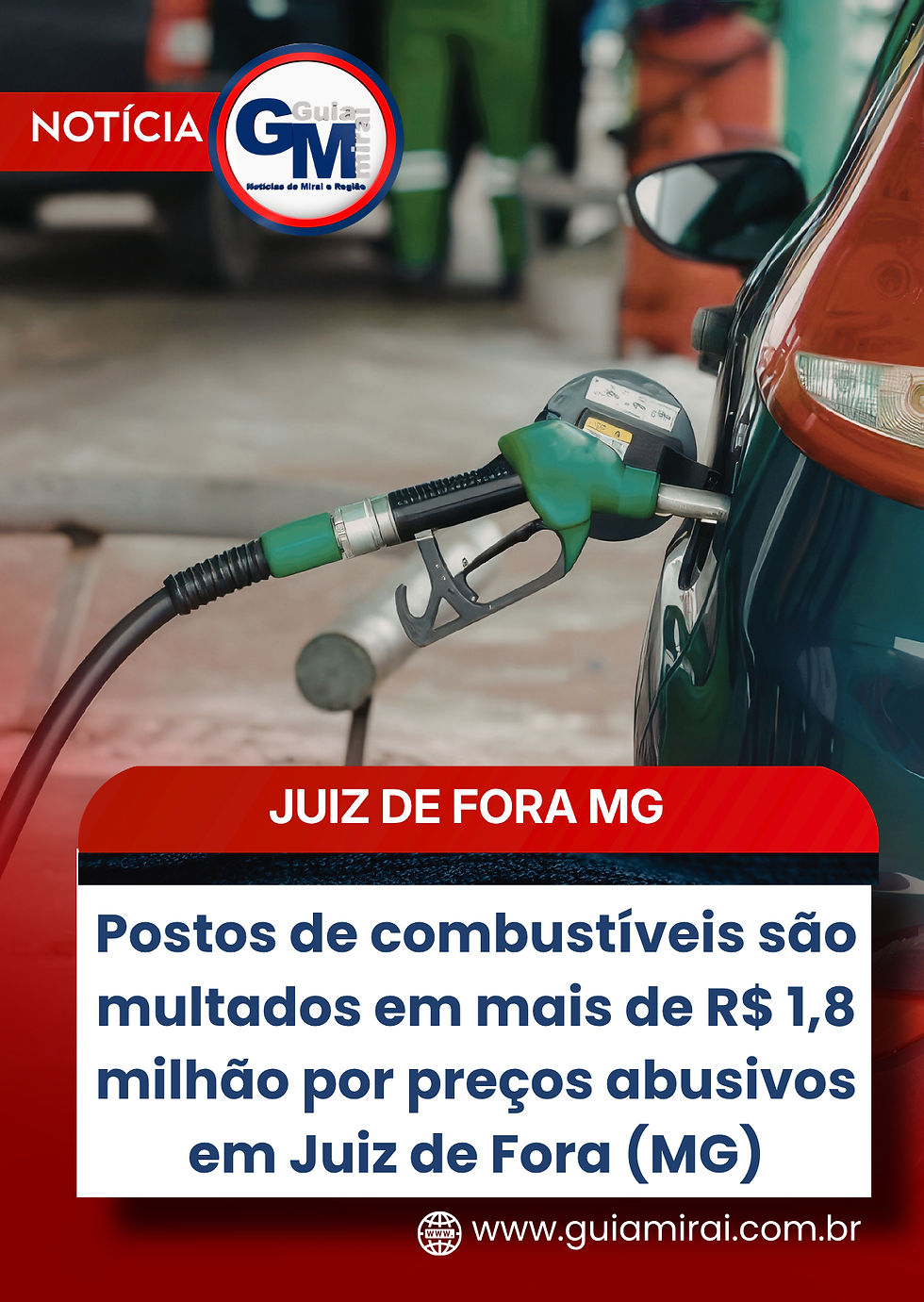 Postos de combustíveis são multados em mais de R$ 1,8 milhão por preços abusivos em Juiz de Fora (MG)