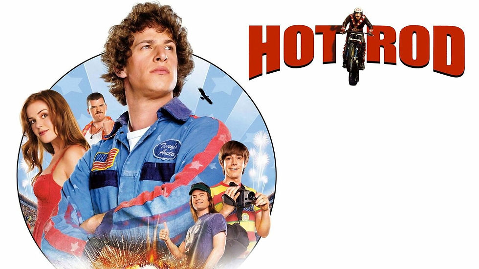 Hot Rod, 2007