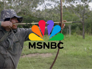 MSNBC: "Important and timely" - New documentary examines efforts to protect Amazon rainforest