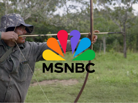 MSNBC: "Important and timely" - New documentary examines efforts to protect Amazon rainforest
