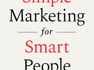 #77: Simple Marketing for Smart People (Notes & Reflection)