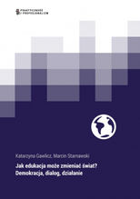Jak edukacja może zmieniać świat