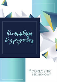 Okładka podręcznika szkoleniowego Komunikacja bez przemocy.