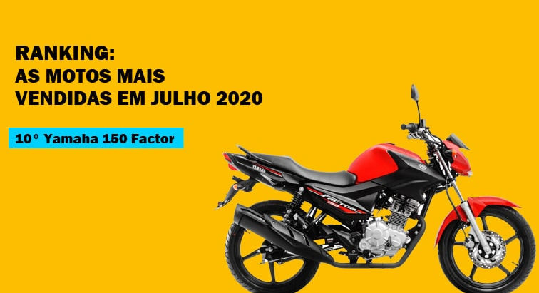 [Preço do seguro] As 10 motos mais vendidas no Brasil Julho 2020