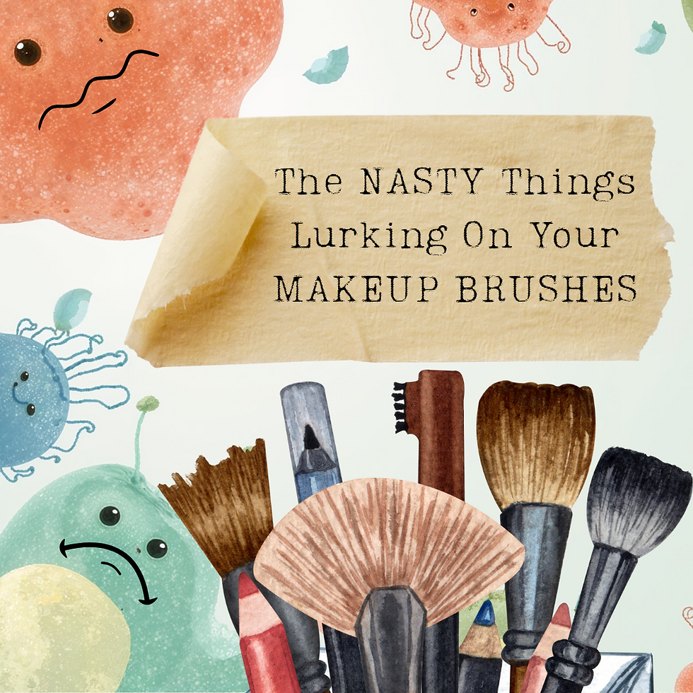 Makeup brushes with bacteria