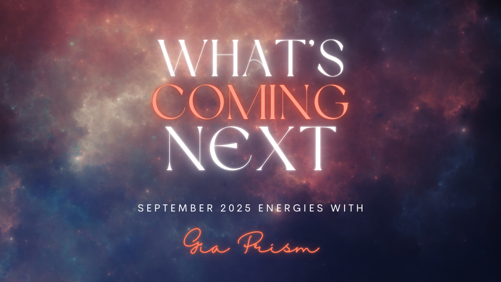 What's Coming Next: September |  Live Psychic Event