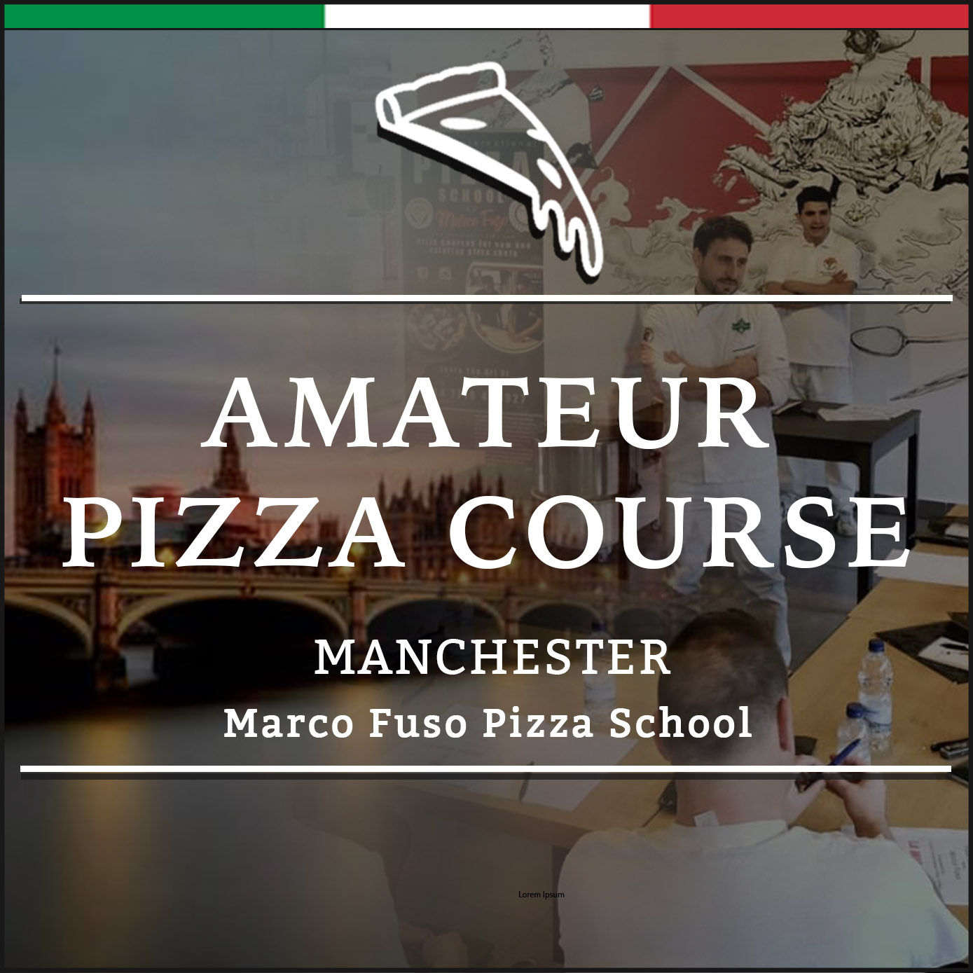 AMATEUR PIZZA COURSE MANCHESTER