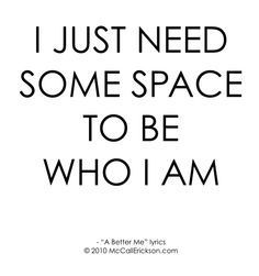 Day 323: Need for space