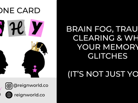 Brain Fog, Trauma Clearing & Why Your Memory Glitches (It’s Not Just You!)