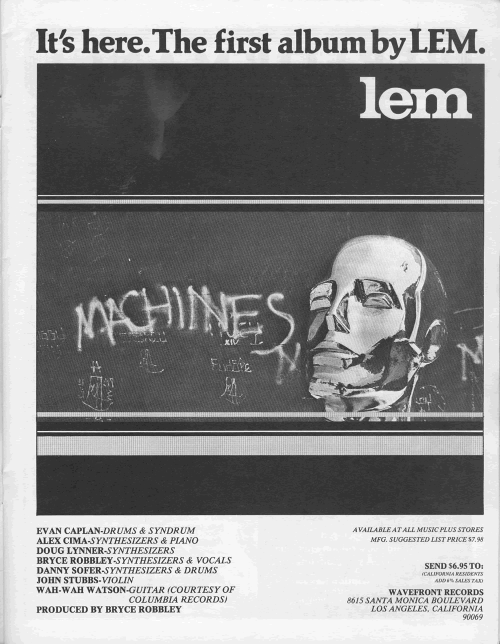 A LEM Machines album release ad in Synapse July/August 1977. Bryce Robbley, Doug Lynner, Wah-Wah Watson, Danny Sofer, John Stubbs, Alex Cima.