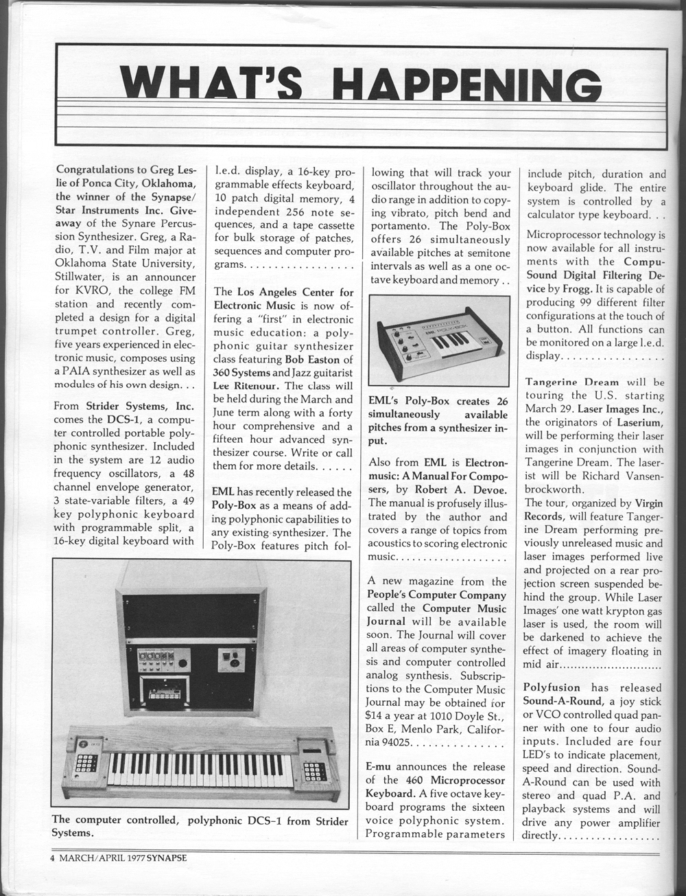 Strider Systems, EML Poly-Box, E-Mu 460 Microprocessor Keyboard, Tangerine Dream, Laserium, Ems Vovoder, E Bow.