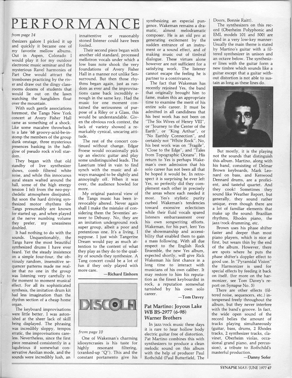 Performance Review of Tangerine Dream in Synapse Magazine. A Record Review of Pat Martino's Joyous Lake.