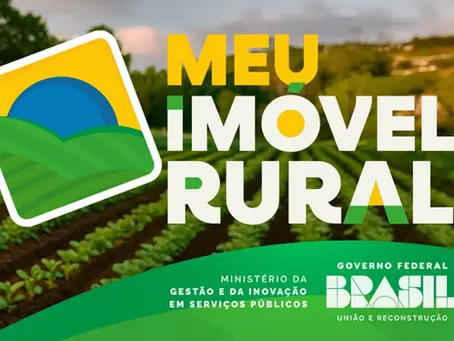 “Meu Imóvel Rural”: Governo lança plataforma para unificar cadastros e documentos de imóveis rurais