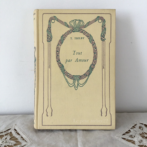 フランス アンティーク本 古書 Tout par Amour T.TRILBY 16 cm | Le