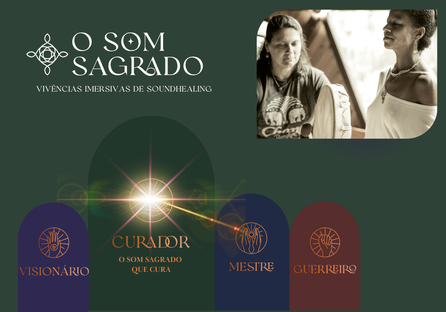 O Curador Interior - Imersão de Soundhealing: Quando o Som Cura de Dentro pra Fora