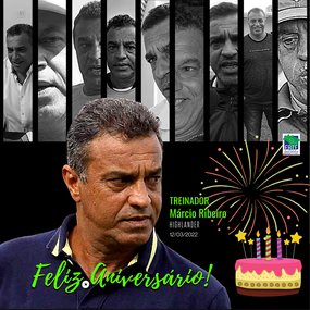 Márcio Ribeiro FELIZ ANIVERSÁRIO