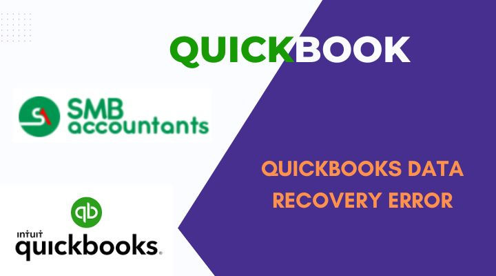 QuickBooks Data Recovery Problems