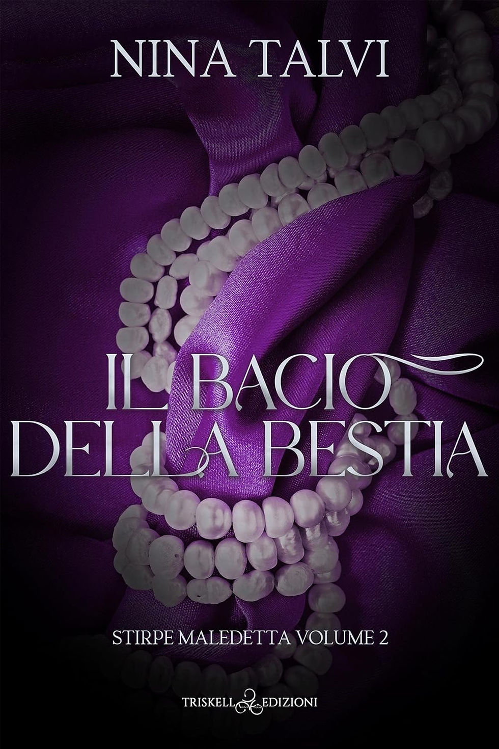 Copertina libro: "Il Bacio della Bestia", Nina Talvi