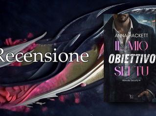 [Recensione] “Il mio obiettivo sei tu” di Anna Hackett