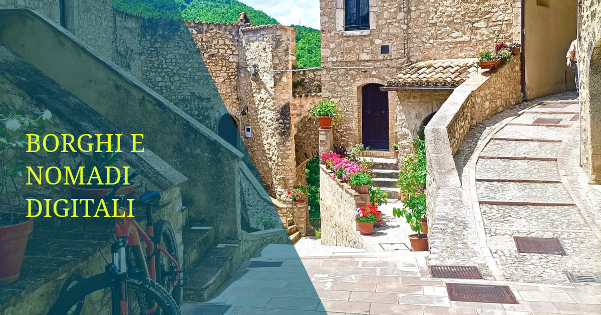 Perché sempre più borghi italiani stanno puntando sui nomadi digitali (e cosa significa per chi lavora da remoto)