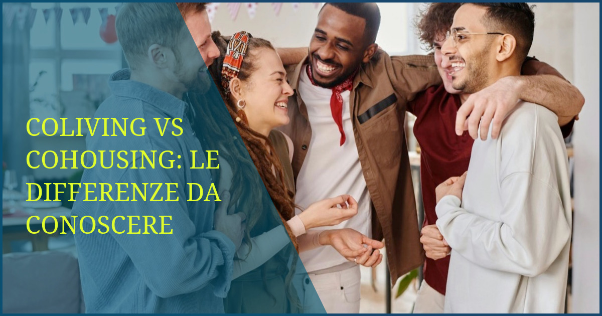 Coliving vs Cohousing: le differenze da conoscere