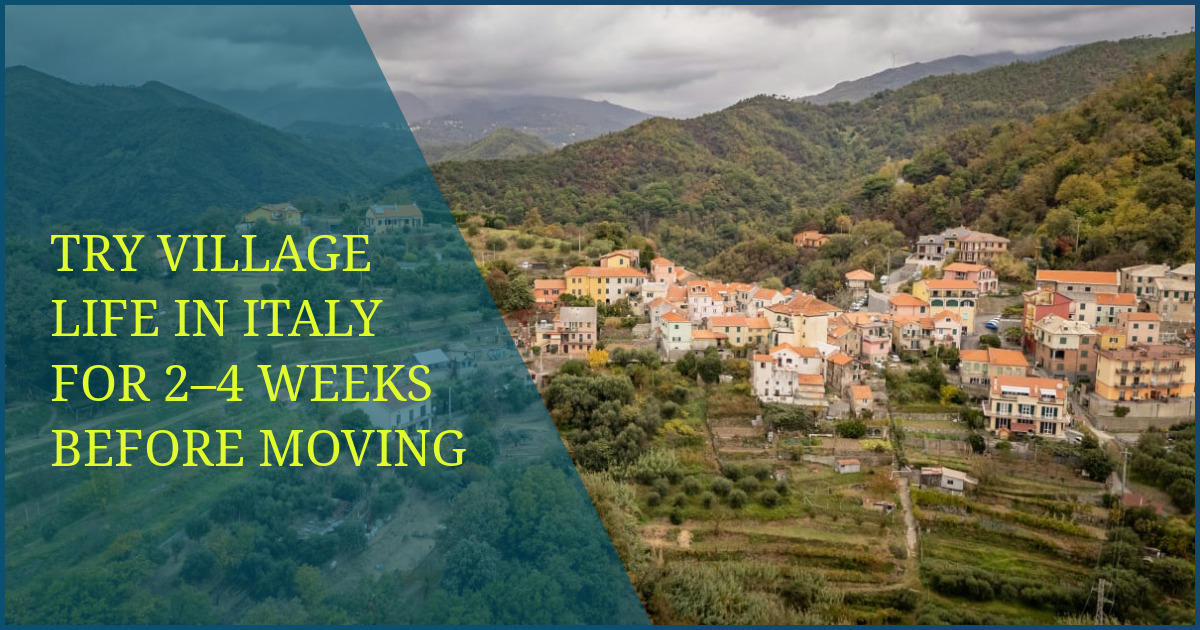 Try Village Life in Italy for 2–4 Weeks Before Moving