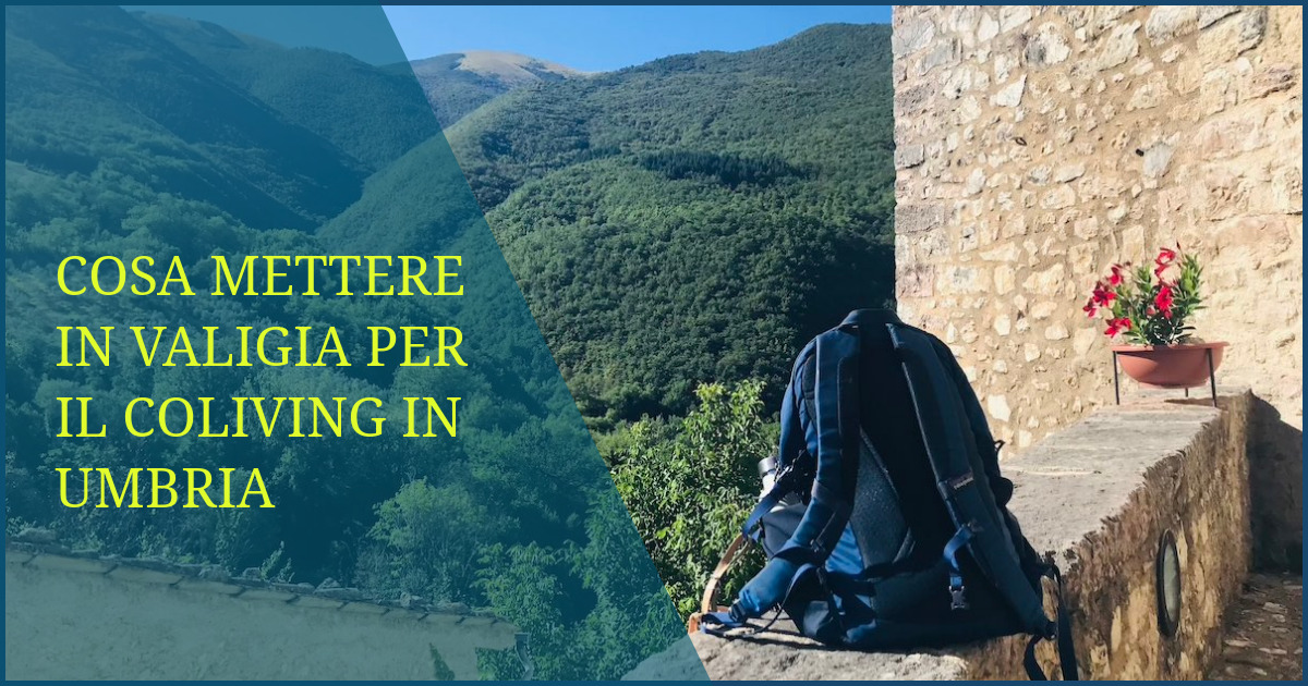 Cosa Mettere In Valigia Per Il Coliving In Umbria