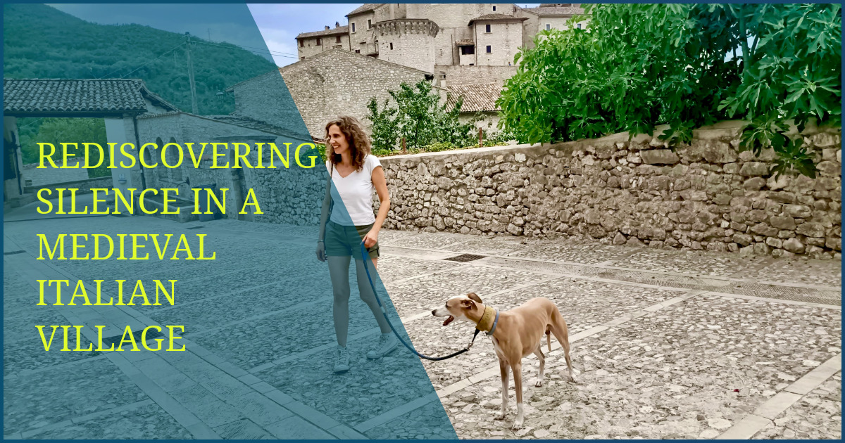 Rediscovering Silence in a Medieval Italian Village