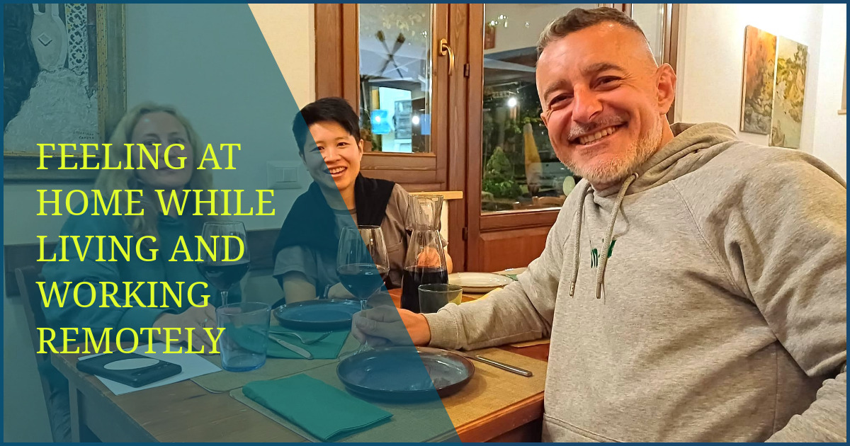 Feeling at Home While Living and Working Remotely