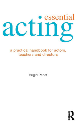 Essential Acting by Brigid Panet