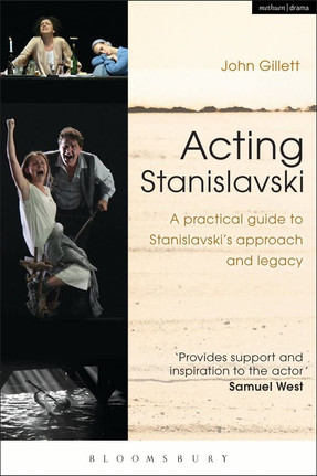 Acting Stanislavski by John Gillet