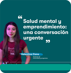Salud mental y emprendimiento: una conversación urgente