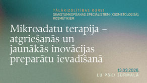 Tālākizglītības kursi skaistumkopšanas speciālistiem (kosmetoloģijā), kosmētiķiem, 13.03.2026.