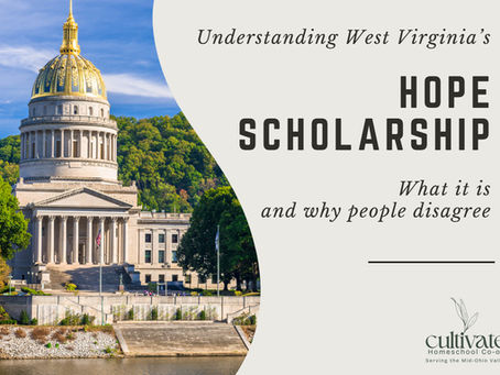 Understanding West Virginia's Hope Scholarship: What It Is and Why People Disagree