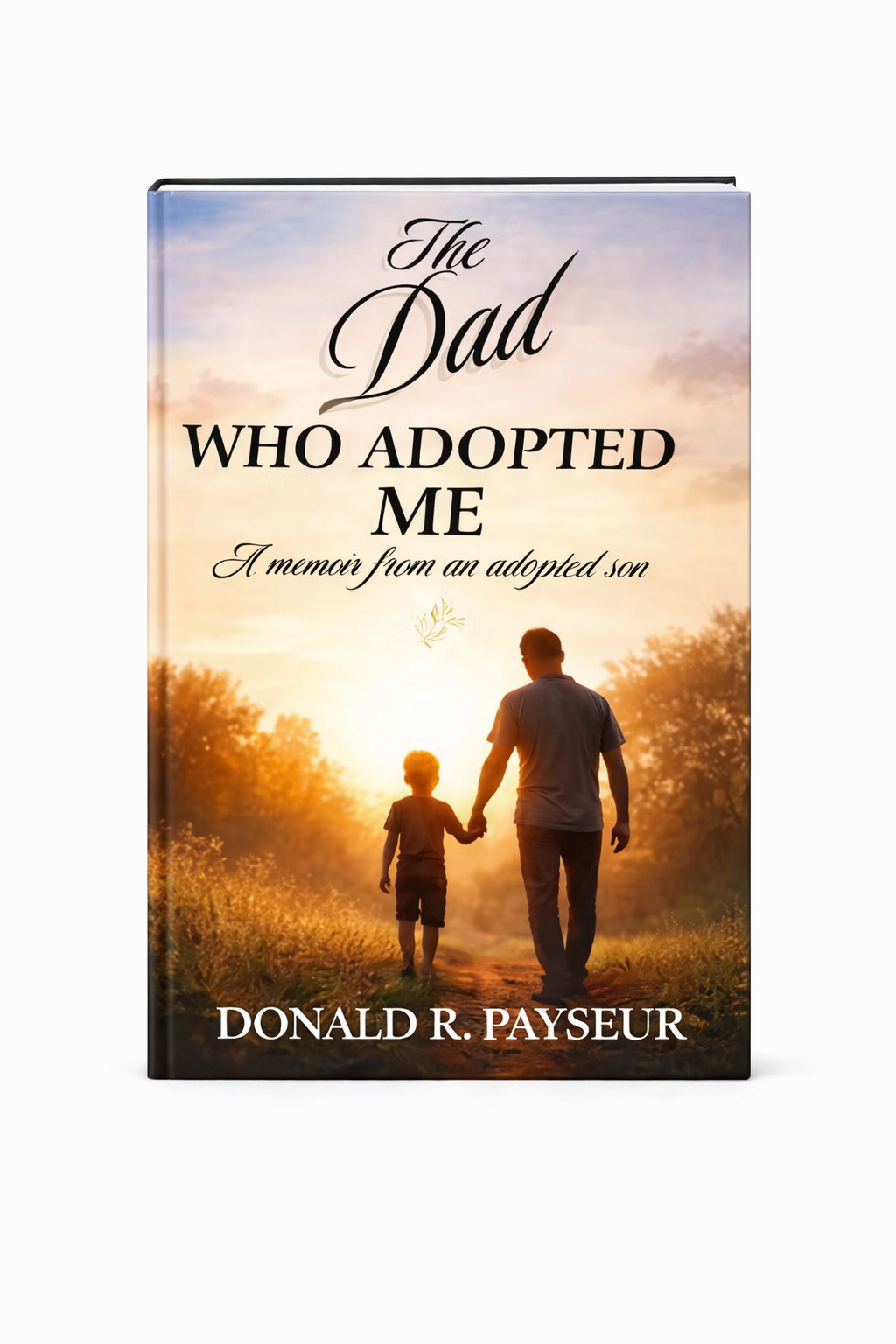 The Dad Who Adopted Me (Case of 25) – 40% Bulk Discount