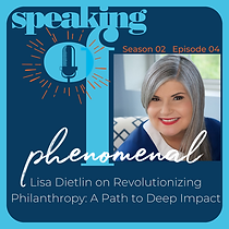 Speaking of Phenomenal Podcast cover art with Lisa Dietlin