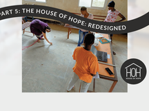 The House of Hope: Redesigned