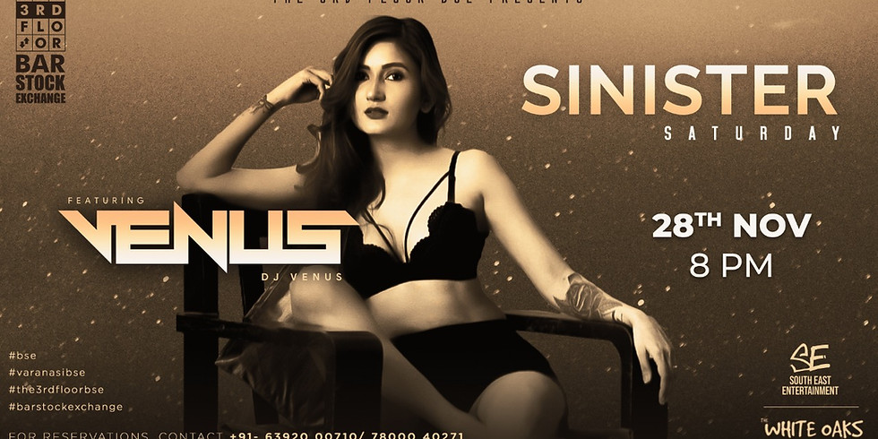 DJ Venus | Sinister Saturday