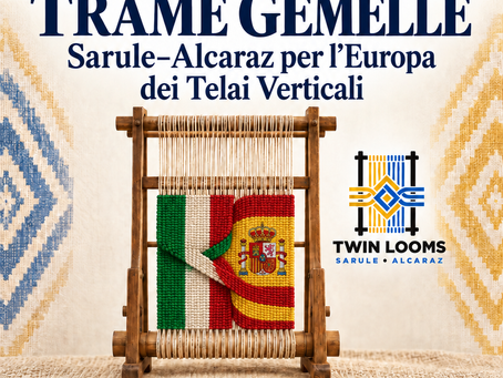 TWIN LOOMS PORTA A SARULE IL GEMELLAGGIO EUROPEO CON ALCARAZ
