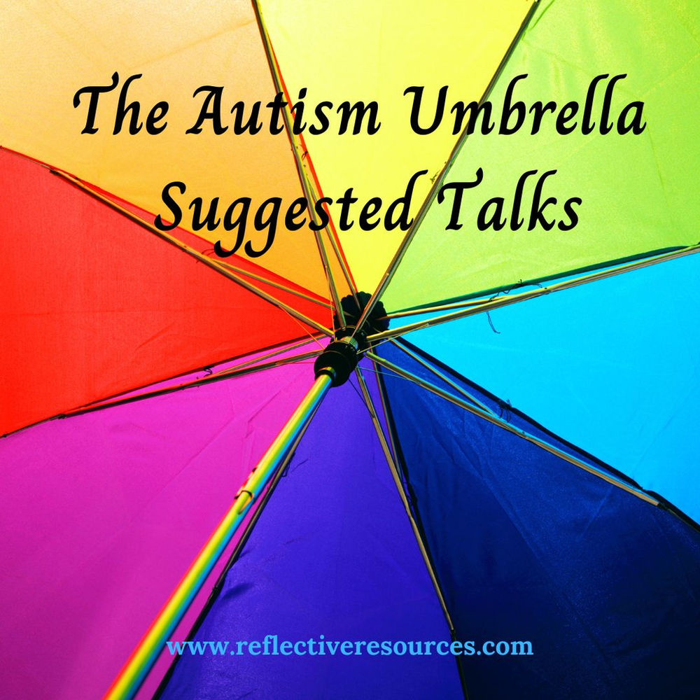 The autism Umbrella suggested Talks
