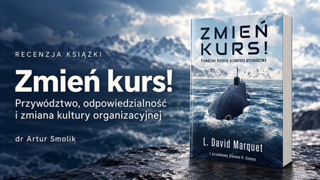 Books - Zmień kurs! Prawdziwa historia przemiany przywództwa - L. David Marquet