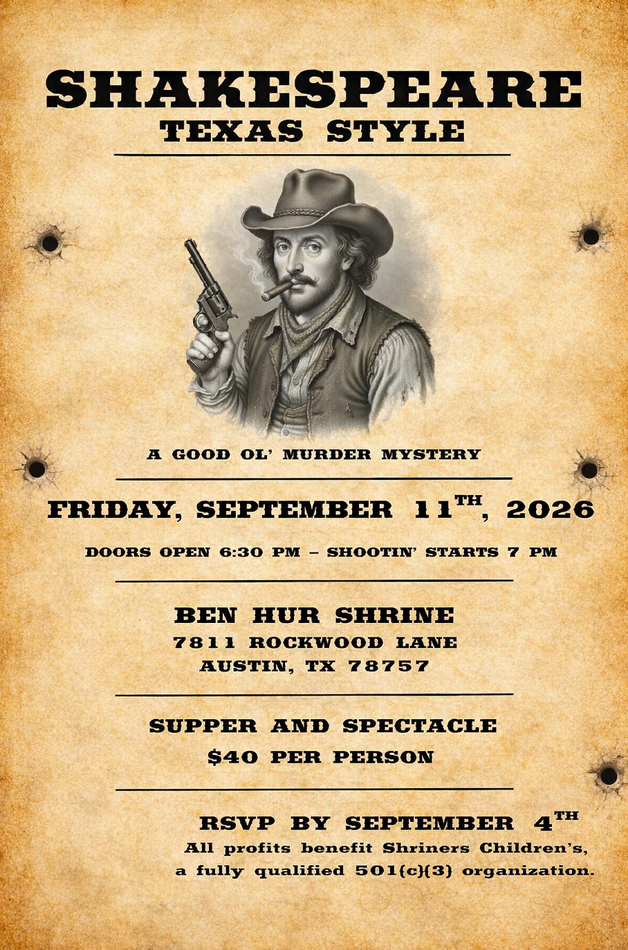 Texas Style Murder Mystery 
Date: September 11th 2026
Location:  Ben Hur Shrine
Join us for Supper and Spectacle