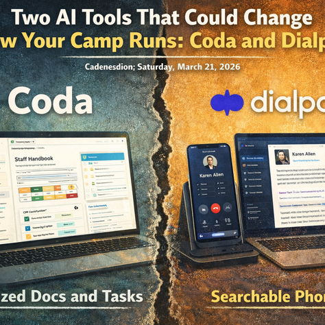 Two AI Tools That Could Change How Your Camp Runs: Coda and Dialpad
