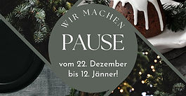 URLAUB vom 22. Dezember bis 12. Jänner